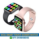 Best Android iOS - W26 Touch Screen Smart Watch Dubai