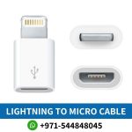 Discover Our USB Lightning to Micro Adapter Cable for Apple in Dubai | Lightning to Micro Charger Cable for Apple Iphone, Ipad & Ipod
